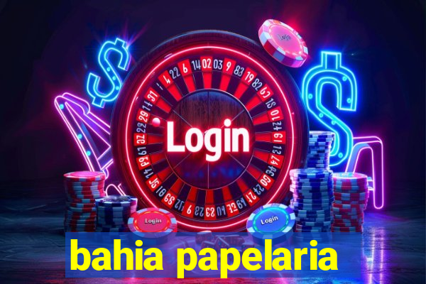 bahia papelaria